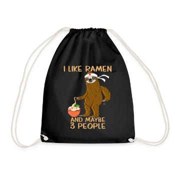 I Like Ramen And Maybe 3 People mit einem Faultier - Turnbeutel - Schwarz - Vorne