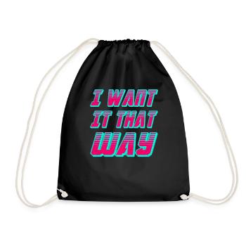 I Want It That Way - Backstreet in My Heart - Turnbeutel - Schwarz - Vorne