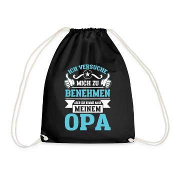 Benehmen aber ich komme nach meinem Opa - Turnbeutel - Schwarz - Vorne