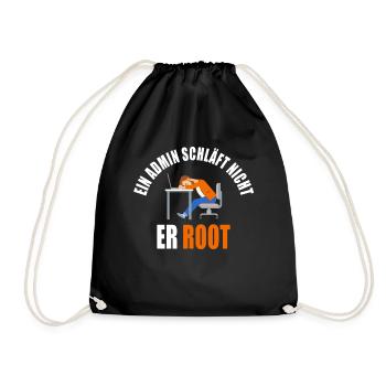 Ein Admin Schläft nicht er Root - Administrator - Turnbeutel - Schwarz - Vorne