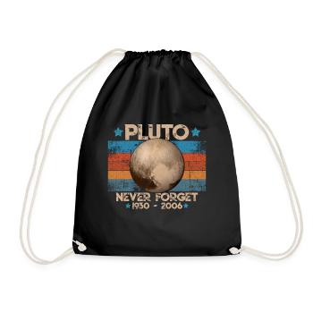Never Forget Pluto Lustiges Planet Pluto Shirt - Turnbeutel - Schwarz - Vorne