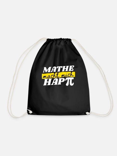 Mathe Macht Mich Happy - Mathe Spruch Geschenk - Turnbeutel - Schwarz