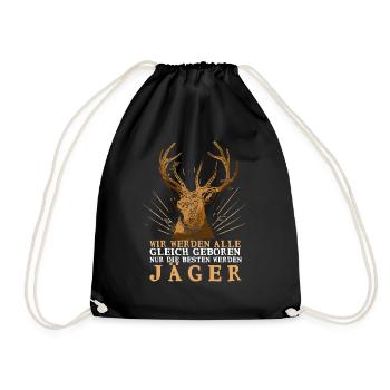 Die Besten Werden Jäger Lustiger Jagd Spruch - Turnbeutel - Schwarz - Vorne