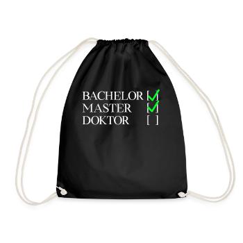 Bachelor Master Doktor | Masterabschluss Geschenk - Turnbeutel - Schwarz - Vorne