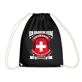 Schweiz Ich brauche keine Therapie - Turnbeutel - Schwarz - Vorne