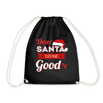 Dear Santa Define Good - Drawstring Bag - black - Front