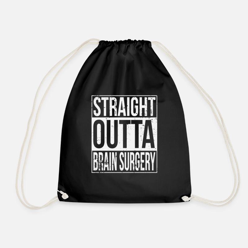 Straight outta brain surgery - Drawstring Bag - black