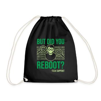 But Did You Reboot IT Support Informaticien Rengaine - Sac de sport léger - noir - Devant