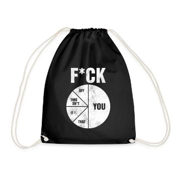 Fuck Off, It, This Shit, That, You I Circle Design - Drawstring Bag - black - Front