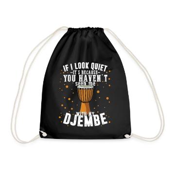 Djembe Look Quiet Seen Drummer Drums Percussion - Drawstring Bag - black - Front