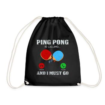 Ping Pong Funny Sayings Table Tennis Gift Idea - Drawstring Bag - black - Front
