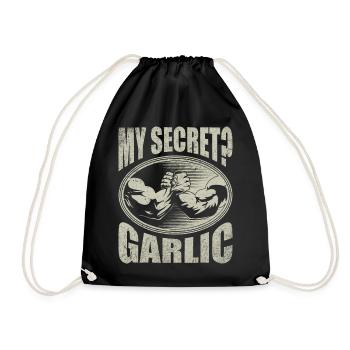 My Secret? Garlic Armdrücken Armwrestling - Turnbeutel - Schwarz - Vorne
