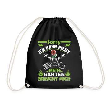 Sorry Ich Kann Nicht Mein Garten Braucht Mich - Turnbeutel - Schwarz - Vorne