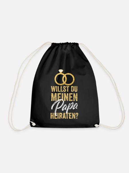 Willst du meinen Papa heiraten? - Turnbeutel - Schwarz