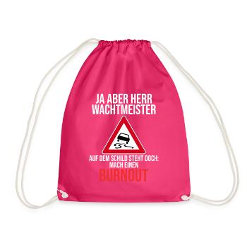Herr Wachtmeister Burnout Tuning Autoliebhaber - Turnbeutel - Fuchsia - Vorne