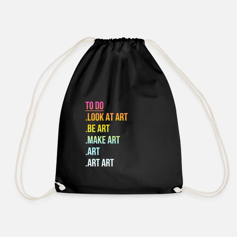 Art - Art - Cool Funny Artist Quote - Drawstring Bag - black
