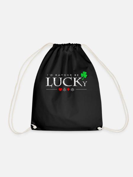I'd Rather Be Lucky Saying Poker Player Gift - Drawstring Bag - black