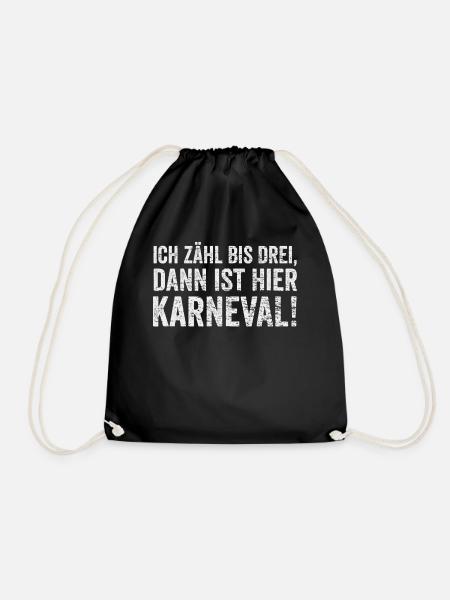 Karneval Feiern Lustiger Spruch - Turnbeutel - Schwarz