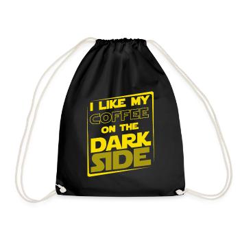 I LIKE MY COFFEE ON THE DARK SIDE Sayings T-shirt - Drawstring Bag - black - Front