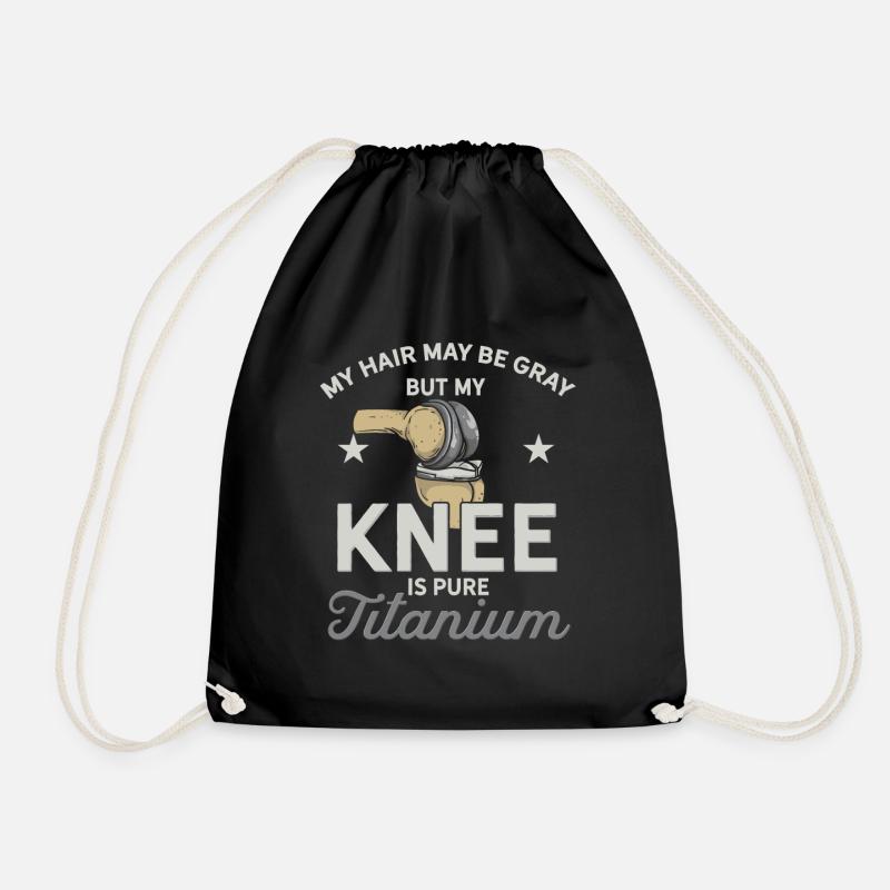 Knieprothese Knie Operation Prothese Spruch - Turnbeutel - Schwarz