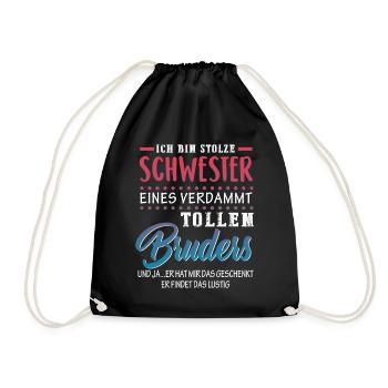 ich bin stolze schwester eines verdammt tollen - Turnbeutel - Schwarz - Vorne