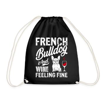 French Bulldog And Wine Feeling Fine - Drawstring Bag - black - Front
