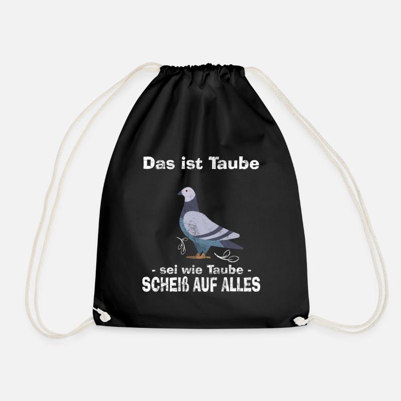 Taube Lustiger Spruch - Turnbeutel - Schwarz