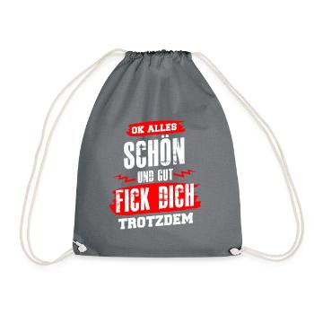 Alles Schön Und Gut Fick Dich Trotzdem - Turnbeutel - Grau - Vorne