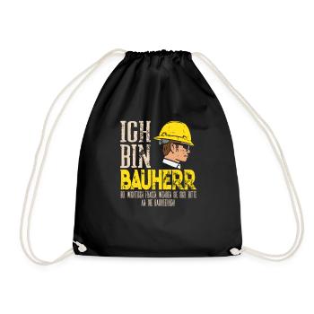 Lustiges Geschenk für Bauherren Ich bin Bauherr - Turnbeutel - Schwarz - Vorne