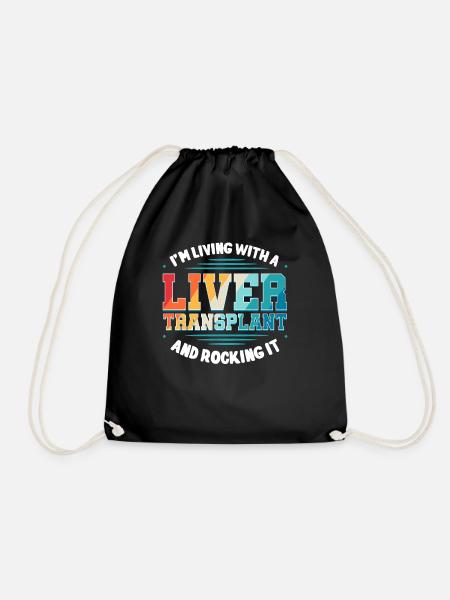 I'm Living With A Liver Transplant - Drawstring Bag - black