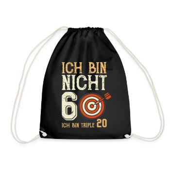 Ich bin nicht 60 ich bin triple 20 - Turnbeutel - Schwarz - Vorne