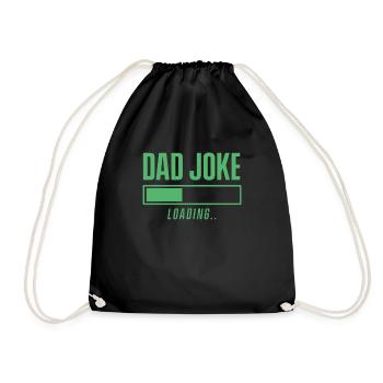 Dad Joke Dad Joke Funny Father Jokes - Drawstring Bag - black - Front