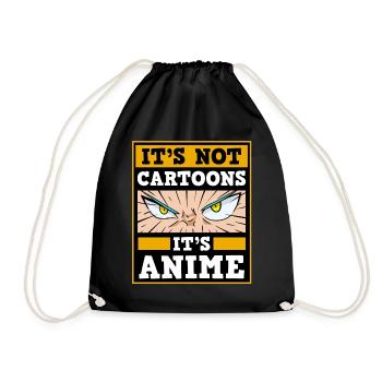 It's Not Cartoons It's Anime - Turnbeutel - Schwarz - Vorne