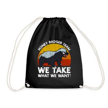 Honey Badger Team We Take What We Want - Turnbeutel - Schwarz - Vorne