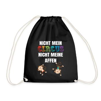 Nicht mein Zirkus nicht meine Affen - Turnbeutel - Schwarz - Vorne