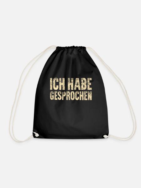 Ich habe gesprochen. - Turnbeutel - Schwarz