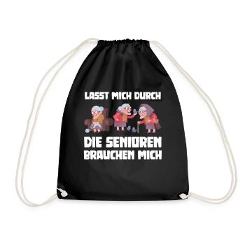 Lasst mich durch die Senioren brauchen mich - Turnbeutel - Schwarz - Vorne
