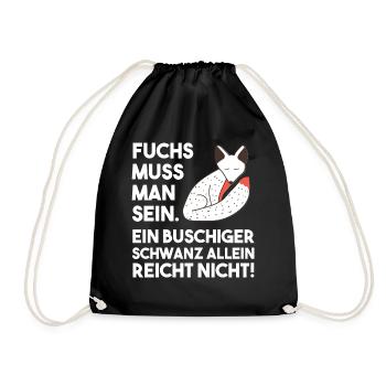 Lustiger Fuchs Spruch Füchse buschigen Schwanz - Turnbeutel - Schwarz - Vorne
