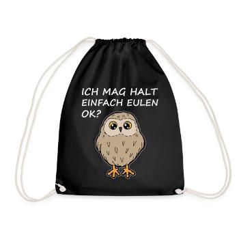 Ich Mag Eulen Uhu Vogel Geschenk Spruch Lustig - Turnbeutel - Schwarz - Vorne