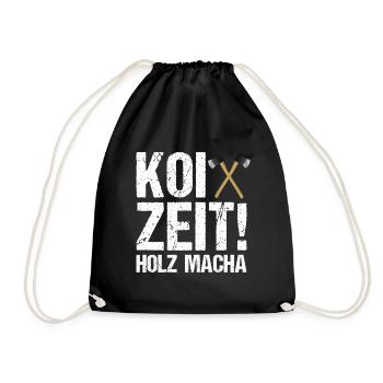 Koi Zeit Holz macha Sprüche Förster Forstwirte - Turnbeutel - Schwarz - Vorne