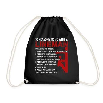 Lineman 10 Reasons To Be With Lineman - Drawstring Bag - black - Front