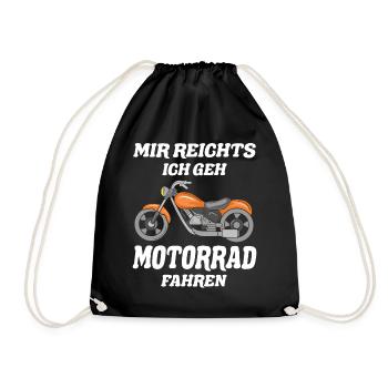 Mir Reichts Ich Geh Motorrad Fahren Motorradfahrer - Turnbeutel - Schwarz - Vorne