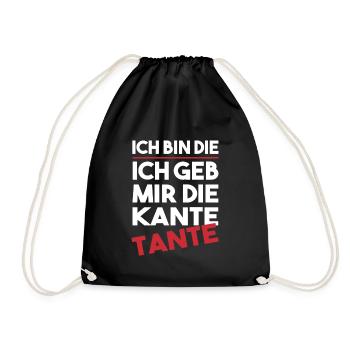 Ich geb mir die Kante Tante Lustig Saufen Spruch - Turnbeutel - Schwarz - Vorne