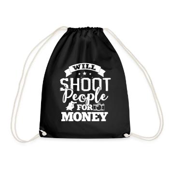 Will Shoot People For Money - Drawstring Bag - black - Front
