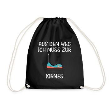 Aus dem Weg ich muss zur Kirmes - Turnbeutel - Schwarz - Vorne