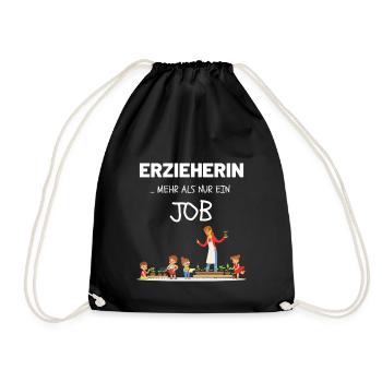 Erzieherin Geschenk Mehr als nur ein Job Witzig - Turnbeutel - Schwarz - Vorne