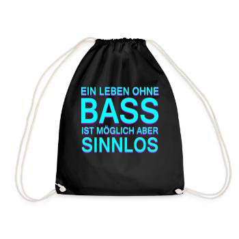 Techno Bass Spruch House Rave Festival Kleidung - Turnbeutel - Schwarz - Vorne