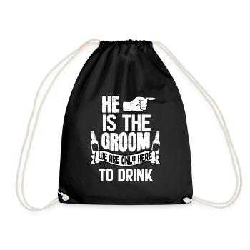 OnlyHere To Drink - For Bachelor Party - Turnbeutel - Schwarz - Vorne