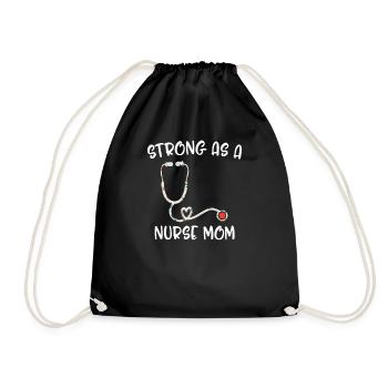 Strong As A Nurse Mom Nurse - Drawstring Bag - black - Front