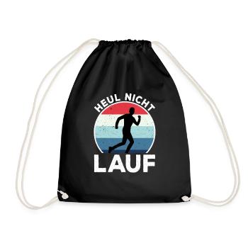 Lustiges Läufer Geschenk Heul Nicht, Lauf! - Turnbeutel - Schwarz - Vorne